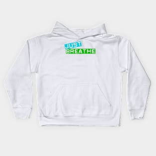 Just Breathe Kids Hoodie